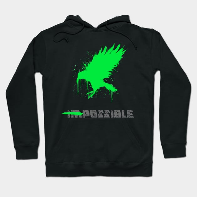 Impossible Is Possible Hoodie by NB-Art